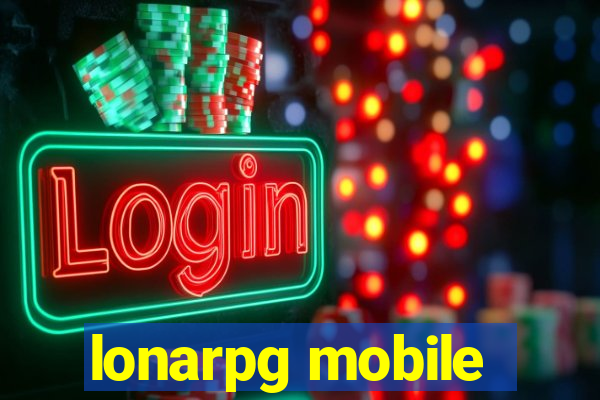 lonarpg mobile